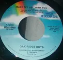 7'' - The Oak Ridge Boys - Make My Life With You
