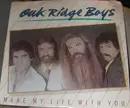 7'' - The Oak Ridge Boys - Make My Life With You