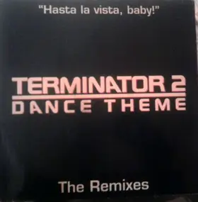 The Object - Terminator 2 Dance Theme (The Remixes)