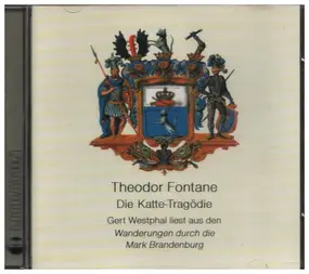 Theodor Fontane - Die Katte-Tragödie