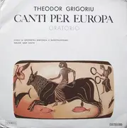 LP - Theodor Grigoriu - Canti Per Europa (Oratorio)