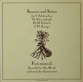 Philipp - Sonaten Und Suiten Des 17. Jahrhunderts