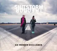 Theodor Shitstorm - Sie Werden Dich Lieben