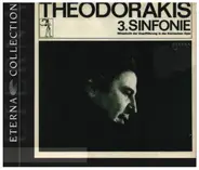 Theodorakis - 3. Sinfonie (Mitschnitt Der Uraufführung In Der Komischen Oper)