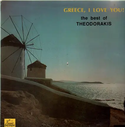Theodorakis - Greece, I Love You (The Best Of Theodorakis)