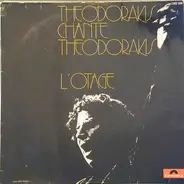 Mikis Theodorakis , Maria Farandouri - L'otage