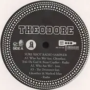 Theodore Unit / Consequence / Scram Jones - Sure Shot Radio Sampler