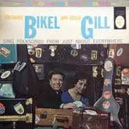 Theodore Bikel And Geula Gill - Theodore Bikel And Geula Gill Sing Folk Songs From Just About Everywhere