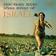 Theodore Bikel - Folk Songs Of Israel