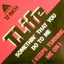 12'' - Theodore Life - Somethin' That You Do To Me (Keeps Turning Me On)