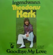 Theodorus Kerk - Irgendwann