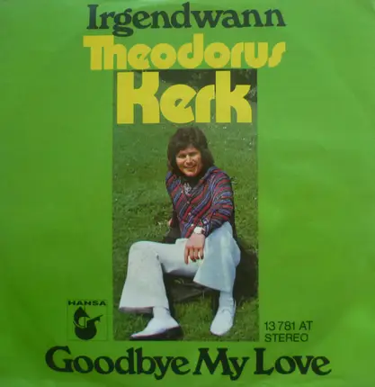 Theodorus Kerk - Irgendwann