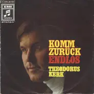 Theodorus Kerk - Komm Zurück