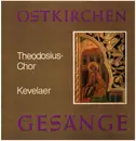 LP - Theodosius-Chor Kevelaer - Ostkirchengesänge
