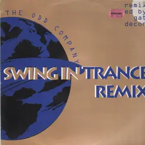 The Odd Company - Swing In Trance (Remix)