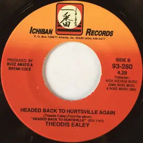 Theodis Ealey - Lil' Brown Eyes / Headed Back To Hurtsville Again
