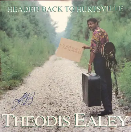 Theodis Ealey - Headed Back to Hurtsville