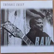 Theodis Ealey - Raw