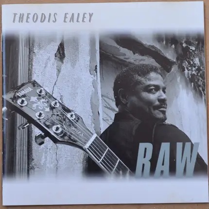 Theodis Ealey - Raw