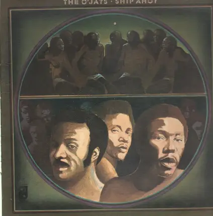 The O'Jays - Ship Ahoy
