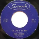 7inch Vinyl Single - Theola Kilgore - The Love Of My Man