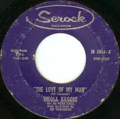 Theola Kilgore - The Love Of My Man