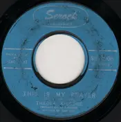 Theola Kilgore - This Is My Prayer / As Long As You Need Me (Want Me, Love Me)