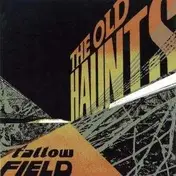 Old Haunts - Fallow Field