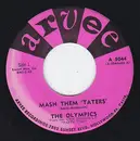 7'' - The Olympics - Mash Them 'Taters' / The Stomp