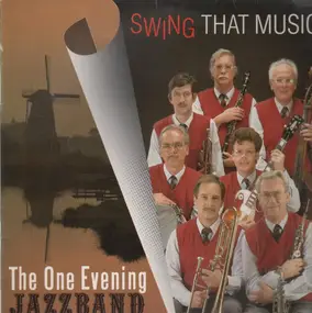 The One Evening Jazzband - Swing That Music