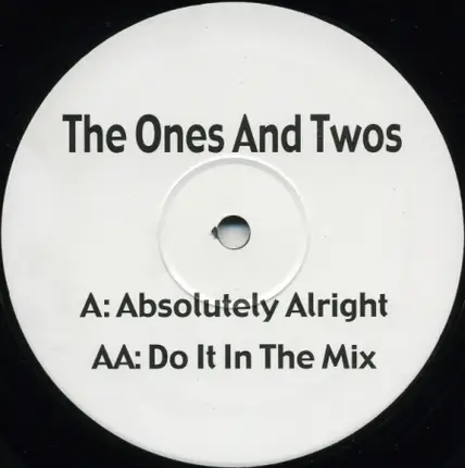 The Ones And Twos - Absolutely Alright