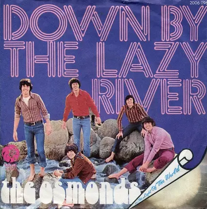 The Osmonds - Down By The Lazy River