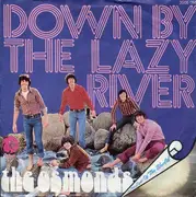 7'' - The Osmonds - Down By The Lazy River