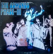 The Osmonds - Phase III