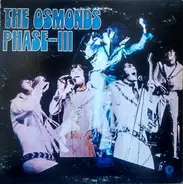 The Osmonds - Phase III