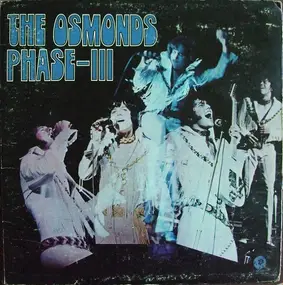 The Osmonds - Phase III