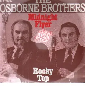 Osborne Brothers - Midnight Flyer / Rocky Top