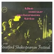 Oscar Peterson - At the Stratford Shakespearean Festival