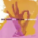 CD - The Orb - Okie Dokie It's The Orb On Kompakt