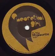 7inch Vinyl Single - Theoretical Girl - The Hypocrite