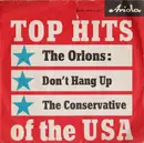 7'' - The Orlons - Don't Hang Up / The Conservative
