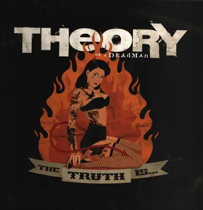 Theory Of A Deadman - The Truth Is...