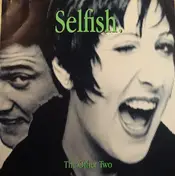 The Other Two - Selfish