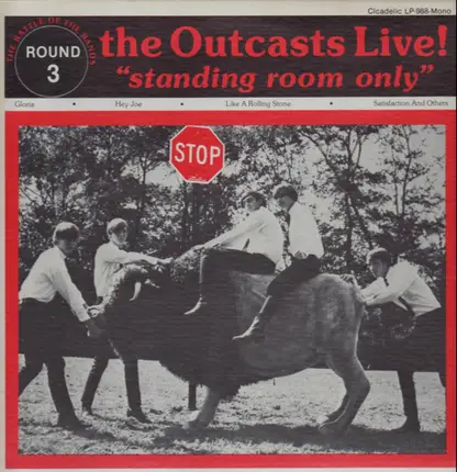 The Outcasts - The Battle Of The Bands: The Outcasts Live! 'Standing Room Only'