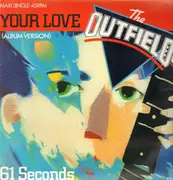 12'' - The Outfield - Your Love