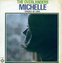 7'' - The Overlanders - Michelle