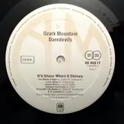 LP - The Ozark Mountain Daredevils - It'll Shine When It Shines