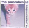 CD - The Pancakes - Les bonbons sont bons