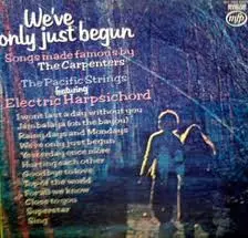 The Pacific Strings - We've Only Just Begun