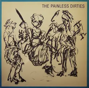 The painless dirties - The Painless Dirties